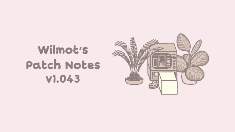 Wilmot Works It Out Fixes Announced